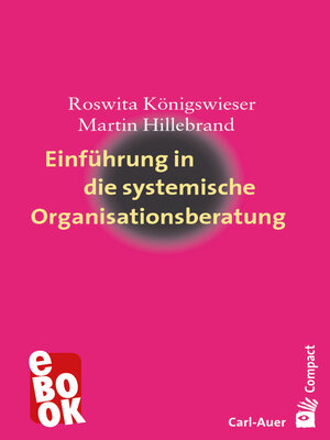 cover image of Einführung in die systemische Organisationsberatung